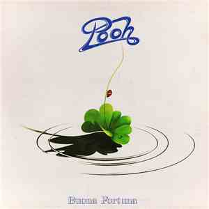 Pooh - Buona Fortuna download mp3 flac