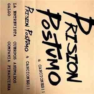 Prision Postumo - 4 Canciones !! download free