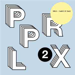 PRPLX - Fabric Of Space Part 2 download mp3 flac