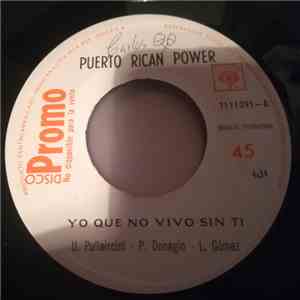 Puerto Rican Power - Yo Que No Vivo Sin Ti download mp3 flac
