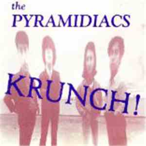 Pyramidiacs - Krunch! download free