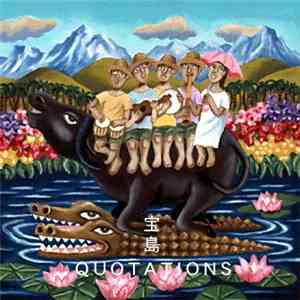 Quotations - 宝島 download mp3 flac