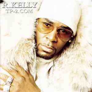 R. Kelly - TP-2.com download free