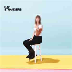 RAC - Strangers download free
