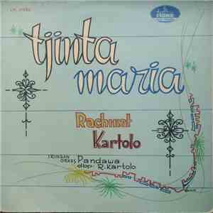 Rachmat Kartolo, Pandawa - Tjinta Maria download free