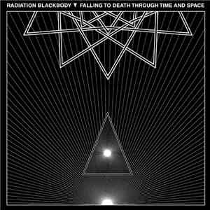 Radiation Blackbody - Falling To Death Through Time And Space download mp3 flac