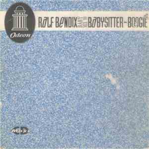 Ralf Bendix - Babysitter-Boogie (Baby-Mix '89) download mp3 flac