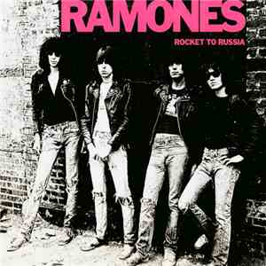 Ramones - Rocket To Russia download free
