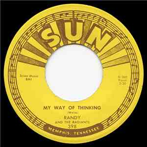 Randy And The Radiants - My Way Of Thinking / Truth From My Eyes download mp3 flac
