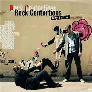 Ray Bartok - Rock Contortions download mp3 flac