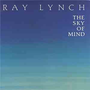 Ray Lynch - The Sky Of Mind download free