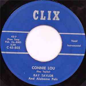 Ray Taylor And Alabama Pals - Connie Lou / My Hamtramck Baby download mp3 flac