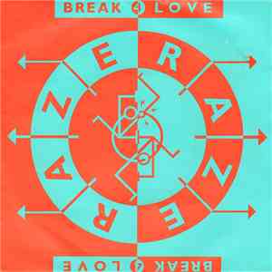 Raze - Break 4 Love download free