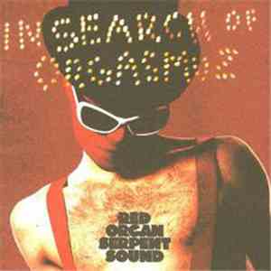 Red Organ Serpent Sound - In Search Of Orgasmuz download mp3 flac