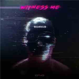Redrosid - Witness Me download free