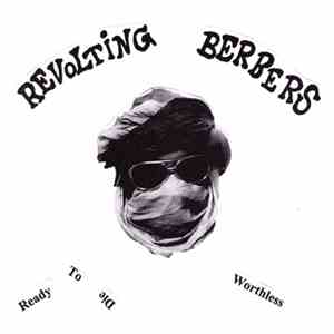 Revolting Berbers - Ready To Die download mp3 flac