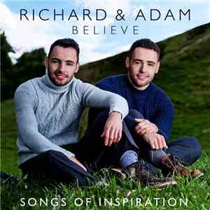 Richard & Adam - Believe - Songs Of Inspiration download mp3 flac Richard & Adam - Believe - Songs Of Inspiration download free