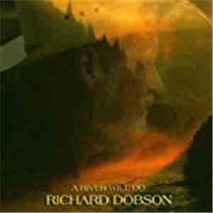 Richard Dobson - A River Will Do download free