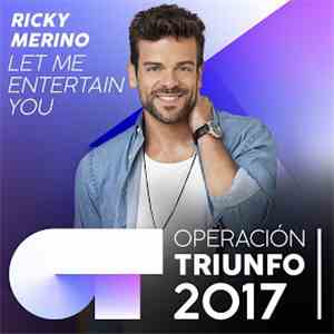 Ricky Merino - Let Me Entertain You (Operación Triunfo 2017) download mp3 flac