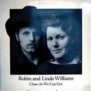 Robin & Linda Williams - Close As We Can Get download mp3 flac