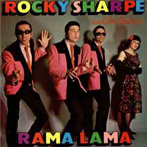 Rocky Sharpe & The Replays - RAMA LAMA download free