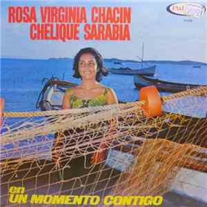 Rosa Virginia Chacin Y Chelique Sarabia - Un Momento Contigo download mp3 flac