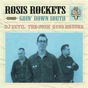 Rosis Rockets - Goin' Down South download mp3 flac