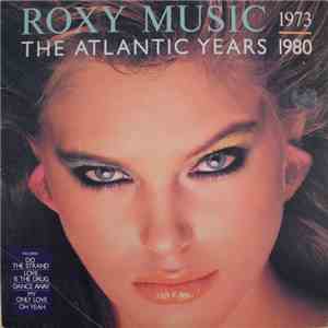 Roxy Music - The Atlantic Years 1973-1980 download mp3 flac