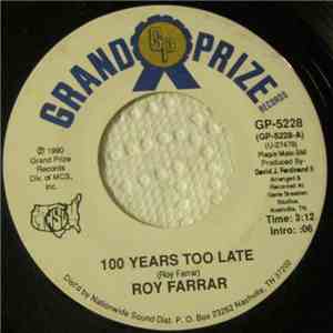 Roy Farrar - 100 Years Too Late download free