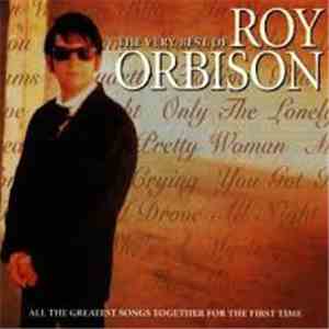 Roy Orbison - The Very Best Of Roy Orbison download mp3 flac