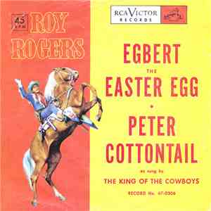 Roy Rogers (King Of The Cowboys) - Peter Cottontail download mp3 flac
