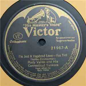 Rudy Vallée And His Connecticut Yankees - I'm Just A Vagabond Lover / I'm Still Caring download mp3 flac