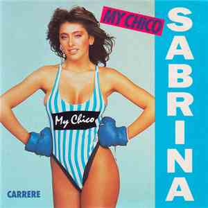 Sabrina - My Chico download mp3 flac