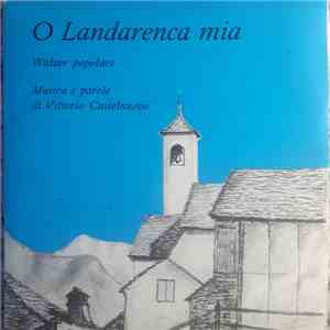 Sergio Mauri , Castelnuovo E I Valtellina - O Landarenca Mia / Sparve Il Ciel download mp3 flac