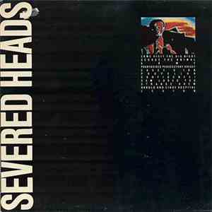 Severed Heads - The Big Bigot download free
