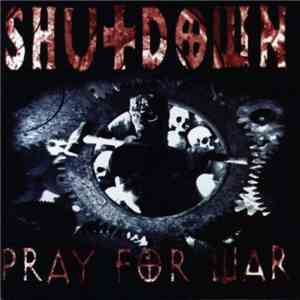 Shutdown  - Pray For War download free