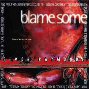 Simon Raymonde - Blame Someone Else download free