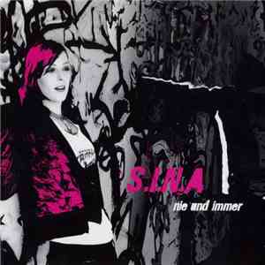 S.I.N.A - Nie Und Immer download mp3 flac