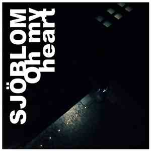 Sjöblom - Oh My Heart download mp3 flac