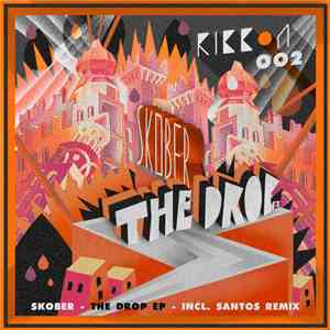 Skober - The Drop EP download mp3 flac
