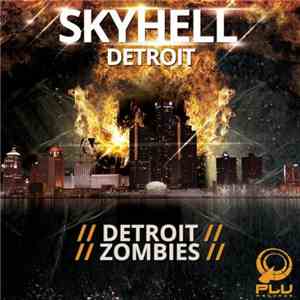 Skyhell - Detroit download free