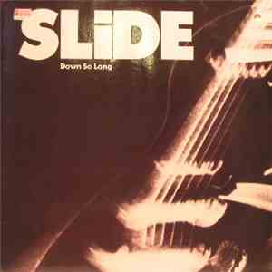 Slide  - Down So Long download free