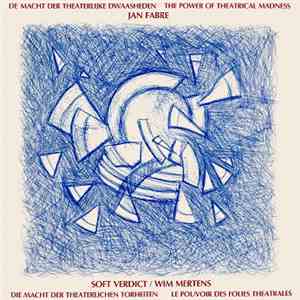 Soft Verdict / Wim Mertens - The Power Of Theatrical Madness download mp3 flac