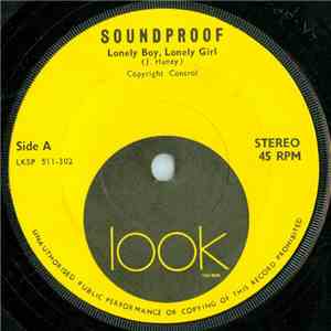 Soundproof - Friday Every Day / Lonely Boy, Lonely Girl download free Soundproof - Friday Every Day / Lonely Boy, Lonely Girl download mp3 flac