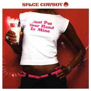 Space Cowboy - Just Put Your Hand In Mine download mp3 flac