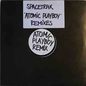 Space Trax - Atomic Playboy download mp3 flac
