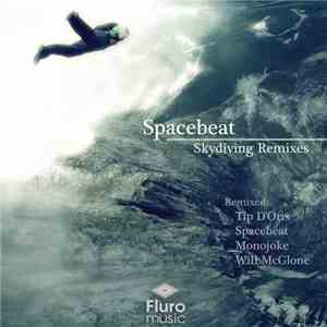 Spacebeat - Skydiving Remixes download mp3 flac