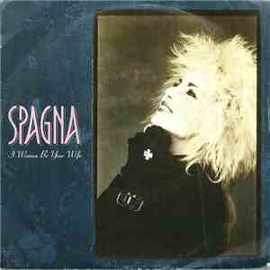 Spagna - I Wanna Be Your Wife download mp3 flac