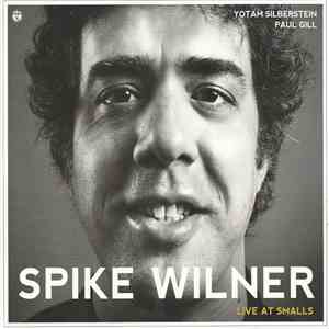 Spike Wilner - Live At Smalls download free