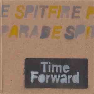 Spitfire Parade - Time Forward download free